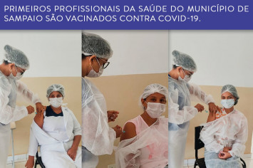 profissionais da saúde recebendo as primeiras doses da vacina.