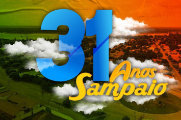 31 anos de emancipação de Sampaio.